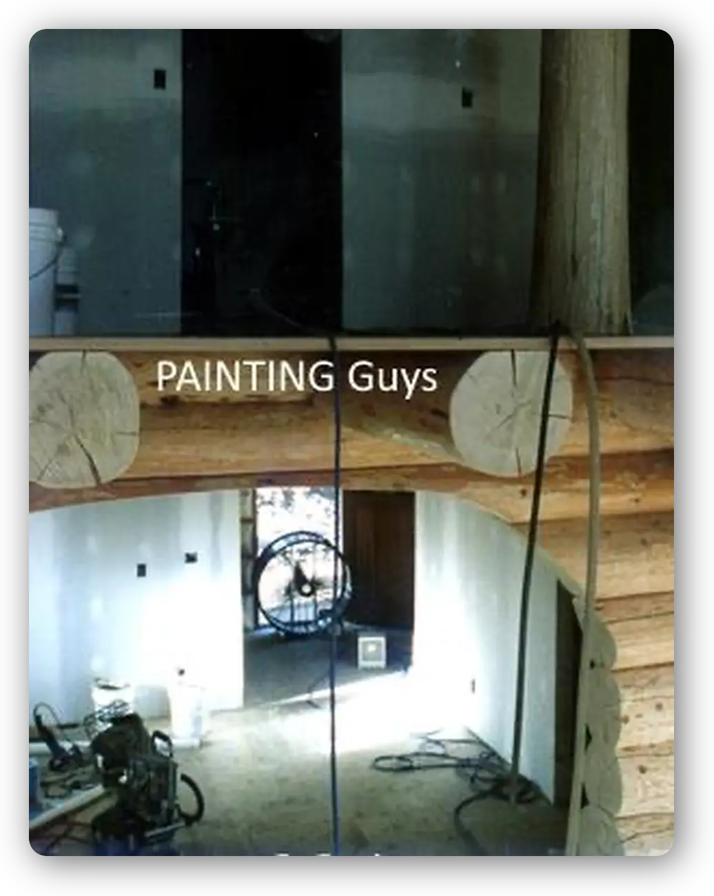 Exhaust fans used during log home finishing